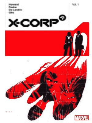 cover image of X-Corp By Tini Howard, Volume 1
